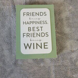 "Best Friends Happiness Wine" Box Art Sign Green Wall Decor Friendship Gift S81E